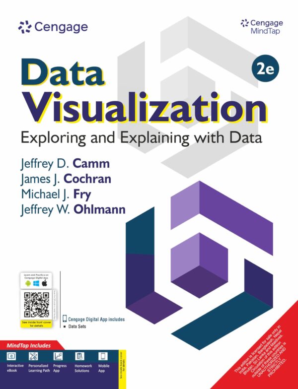Data Visualization: Exploring and Explaining with Data with MindTap, 2nd Edition