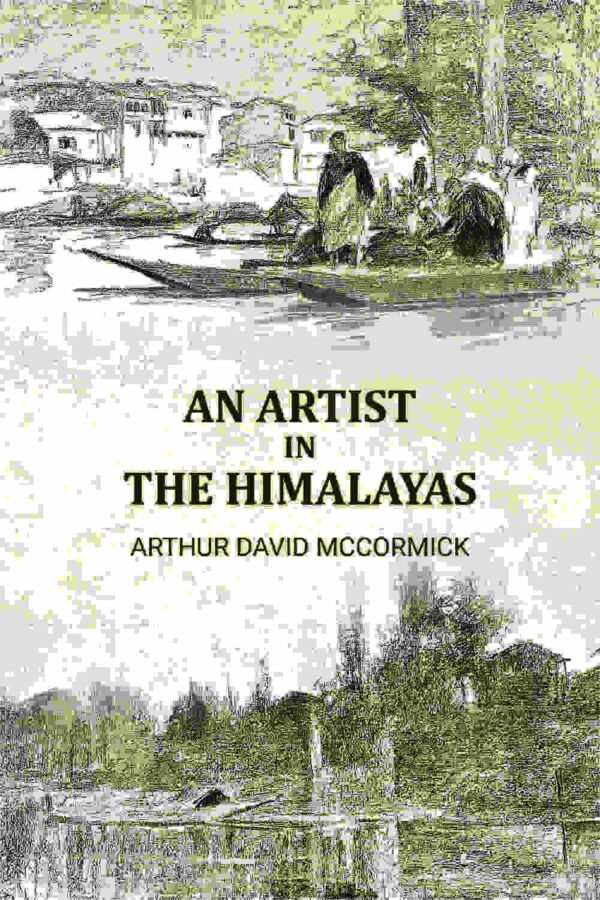 An Artist in the Himalayas