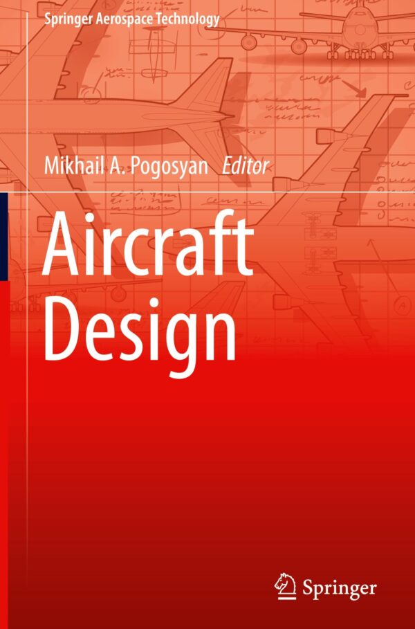 Aircraft Design (Springer Aerospace Technology)