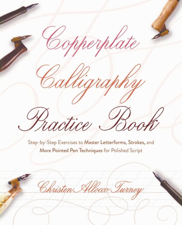 COPPERPLATE CALLIGRAPHY PRACTICE BOOK