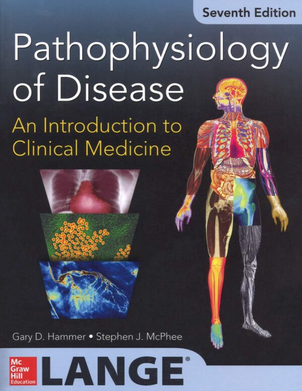 (OLD)PATHOPHYSIOLOGY OF DISEASE:AN INTRO TO CLINICAL MEDICINE