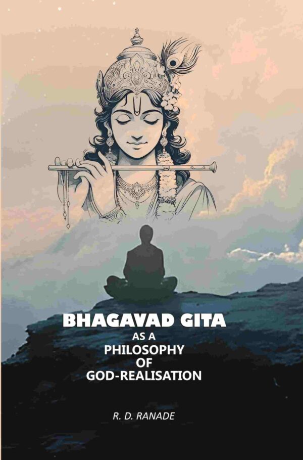 Bhagavad Gita As A philosophy Of God-Realisation [Hardcover]