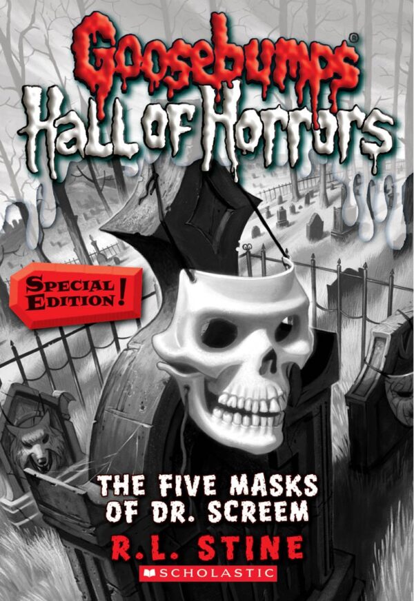 The Five Masks of Dr. Screem: Special Edition: 3 (GB Hall of Horrors Se - 3) [Paperback] R.L. Stine: Volume 3