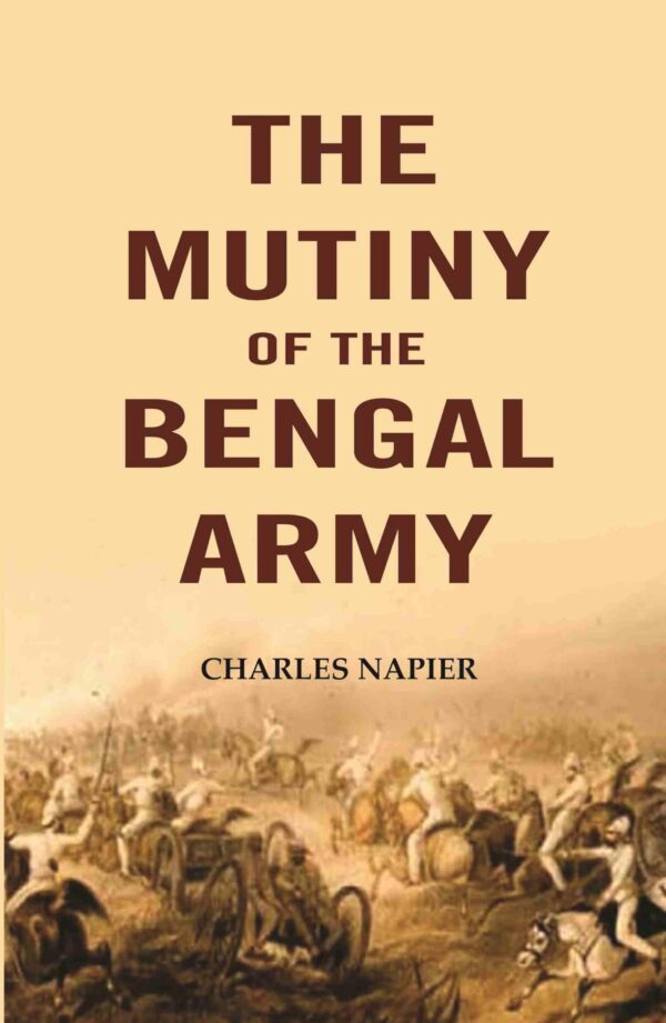 The Mutiny Of The Bengal Army [Hardcover]