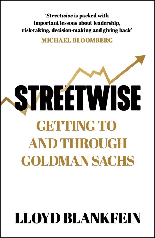 Streetwise: Lessons From a Life at Goldman Sachs