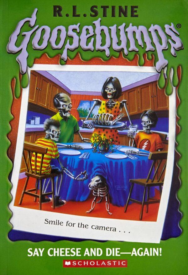GB #44 SAY CHEESE AND DIE-AGAIN! R.L. Stine (Goosebumps #44)