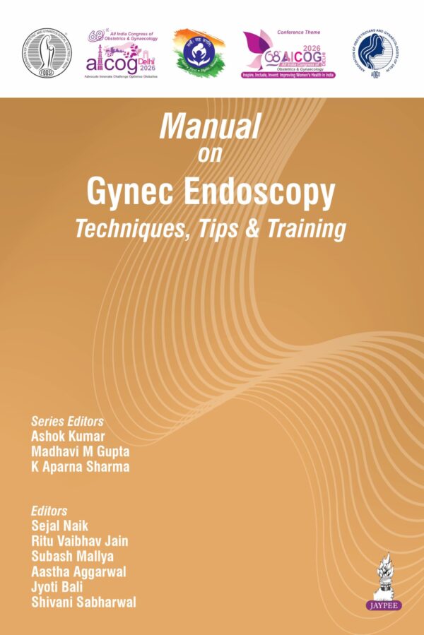 Manual on Gynec Endoscopy Techniques, Tips & Training