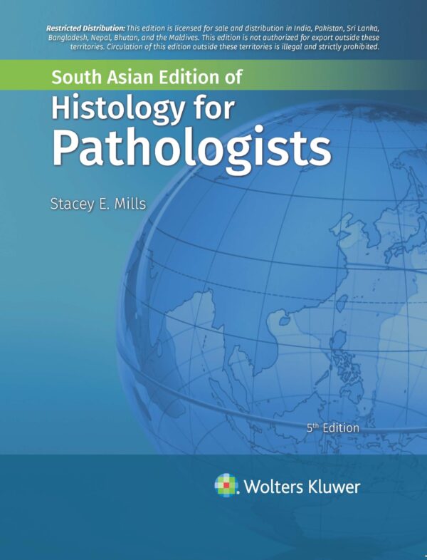 Histology for Pathologists, 5th South Asian ed