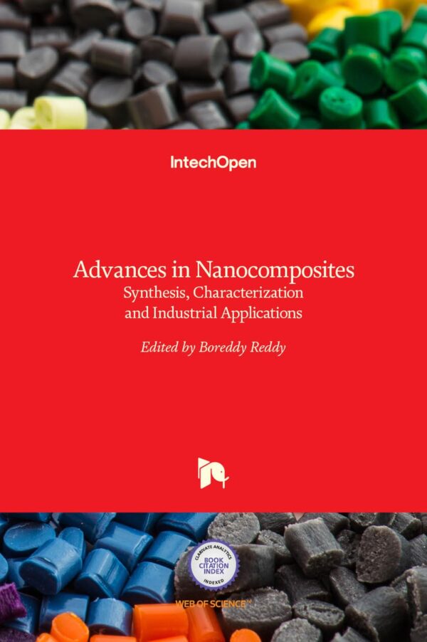 Advances in Nanocomposites Synthesis Characterization and Industrial Applications