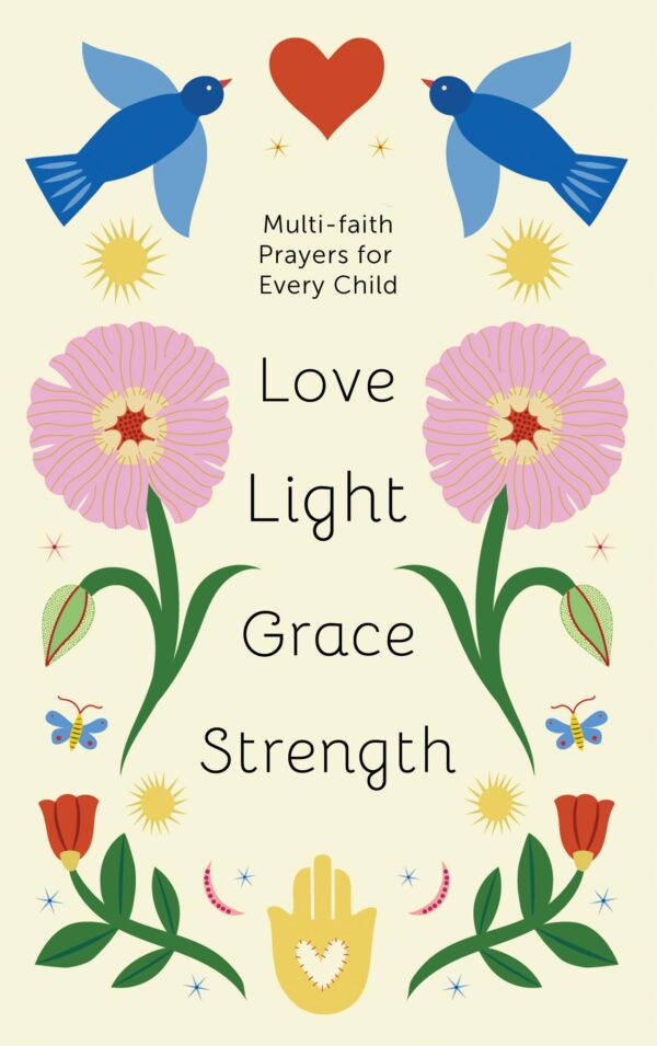 Love, Light, Grace, Strength