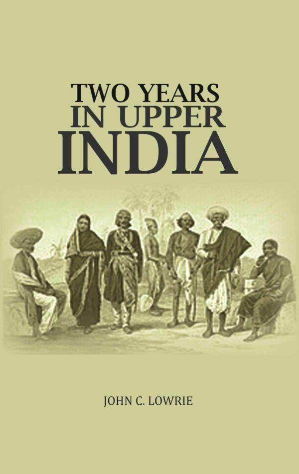 Two Years In Upper India