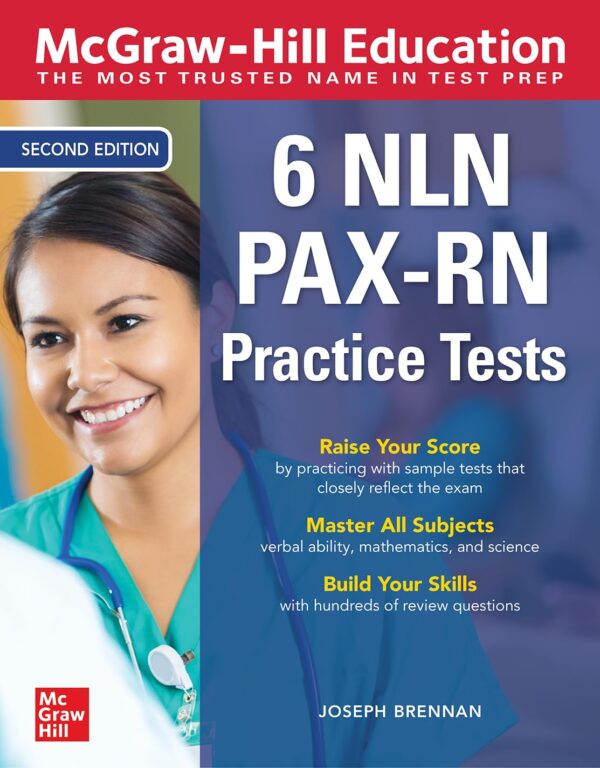 McGraw-Hill Education 6 Nln Pax-RN Practice Tests, Second Edition (TEST PREP)