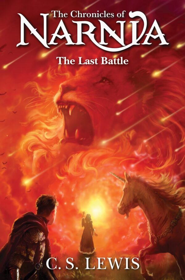 THE CHRONICLES OF NARNIA (7) THE LAST BATTLE