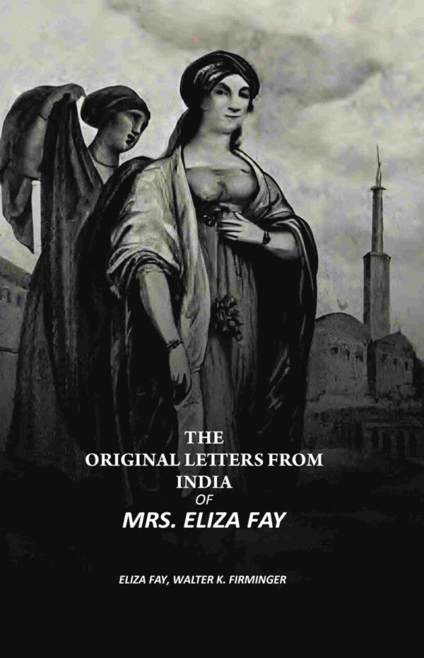 The Original Letters From India [Hardcover]