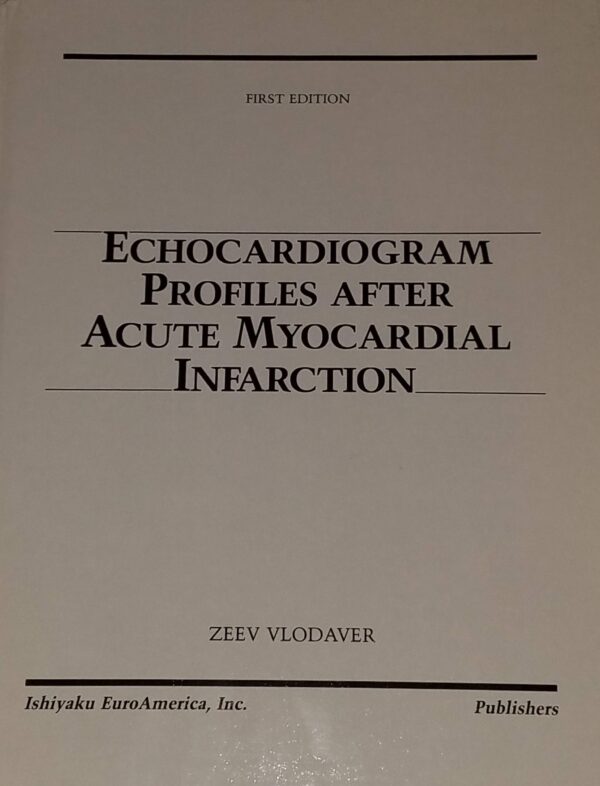 Echocardiogram Profiles After Acute Myocardial Infarction