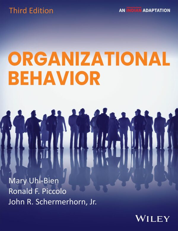 Organizational Behavior, 3ed, An Indian Adaptation