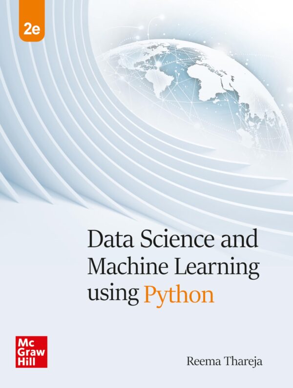 Data Science and Machine Learning Using Python | 2nd Edition | Reema Thareja