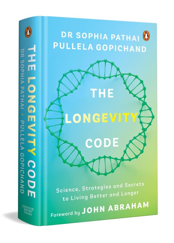 The Longevity Code: Science, Strategies And Secrets To Living Better And Longer