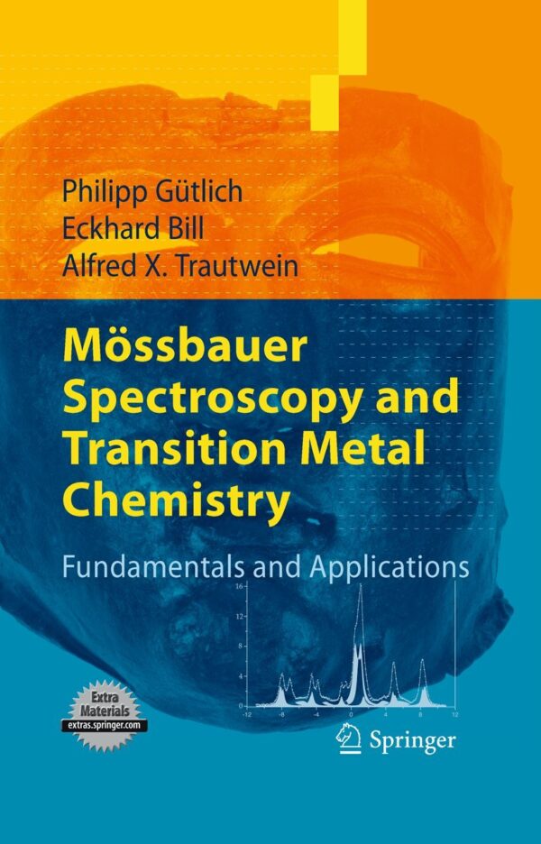 Mossbauer Spectroscopy and Transition Metal Chemistry: Fundamentals and Application