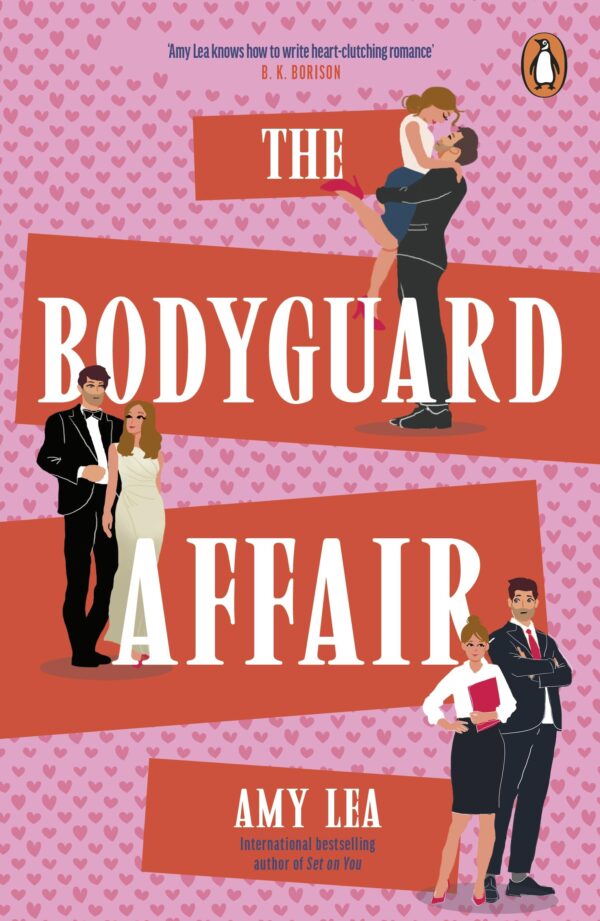 The Bodyguard Affair: The hottest new fake dating romance from the bestselling author of The Catch