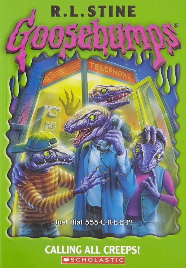 GB #50 CALLING ALL CREEPS! R.L. Stine (Goosebumps - 50)