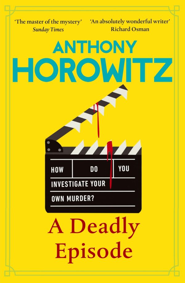 A Deadly Episode: A gripping murder mystery from the Sunday Times bestselling author