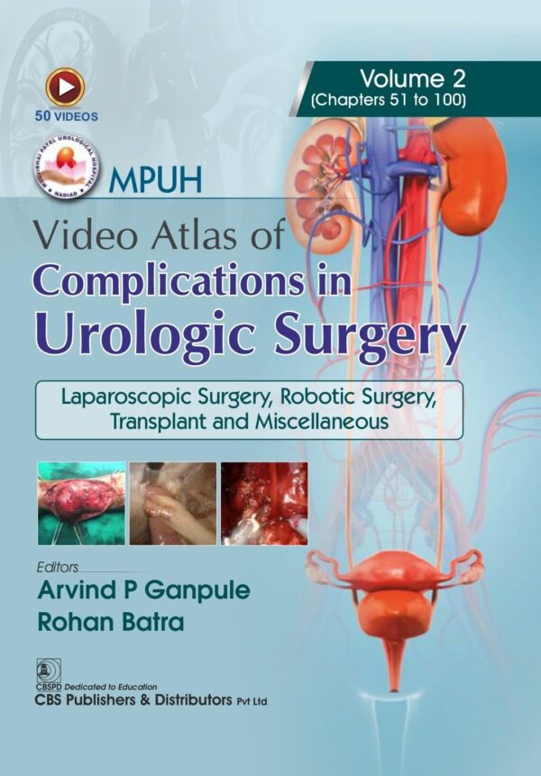 MPUH Video Atlas of Complications in Urologic Surgery, Volume 2 | Laparoscopic Surgery, Robotic Surgery, Transplant and Miscellaneous (HB 2026)