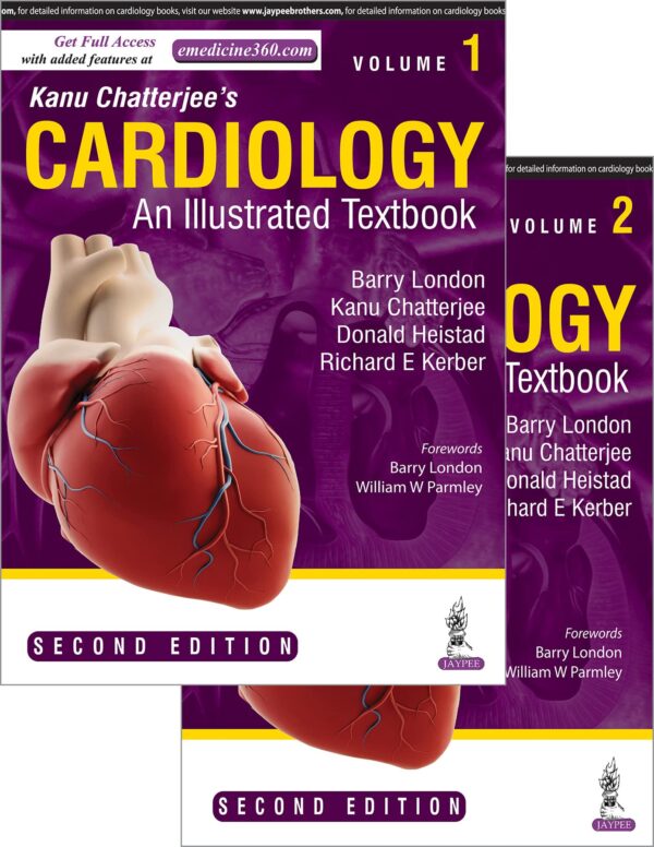 Kanu Chatterjee's Cardiology: An Illustrated Textbook (2 Vols.)