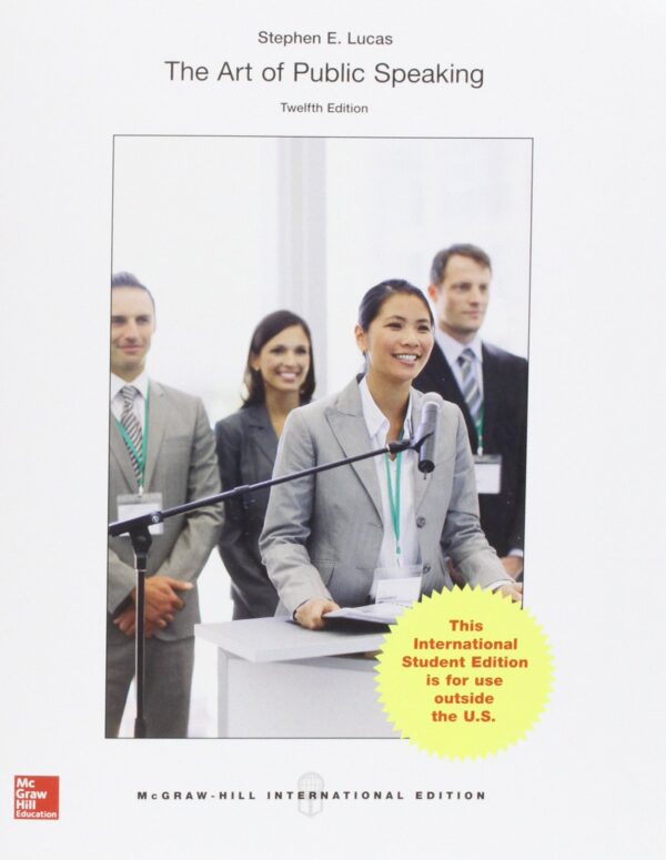 The Art Of Public Speaking 12Ed (Ie) (Pb 2015) (COLLEGE IE OVERRUNS)