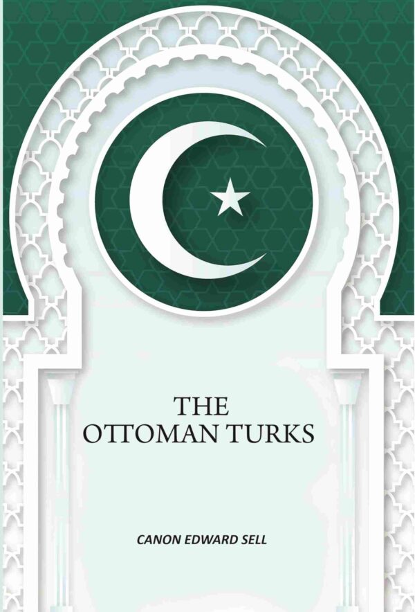 The Ottoman Turks