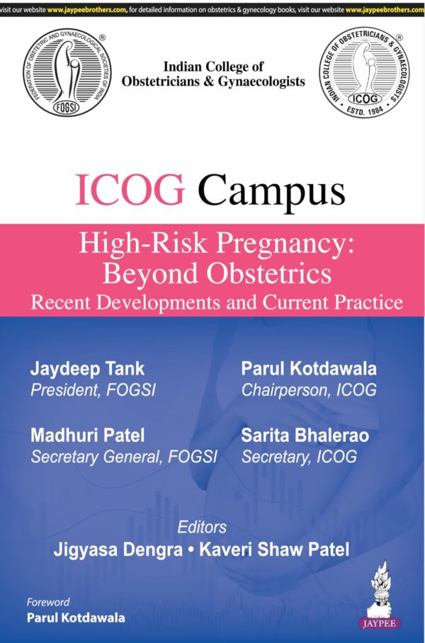 ICOG CAMPUS- HIGH-RISK PREGNANCY : BEYOND OBSTETRICS RECENT DEVELOPMENTS AND CURRENT PRACTICE