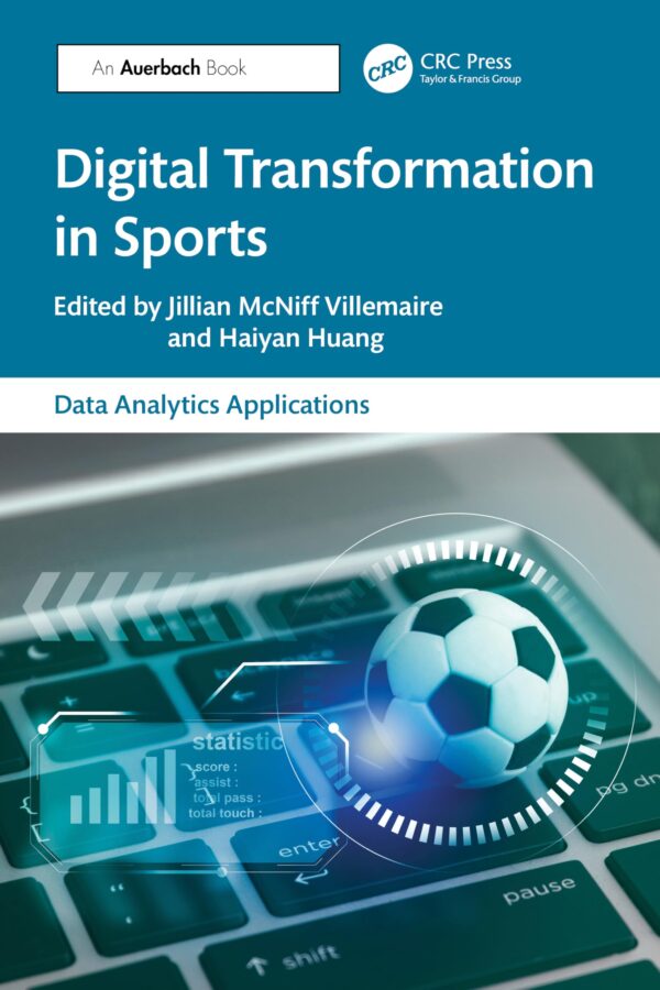 Digital Transformation in Sports (Data Analytics Applications)