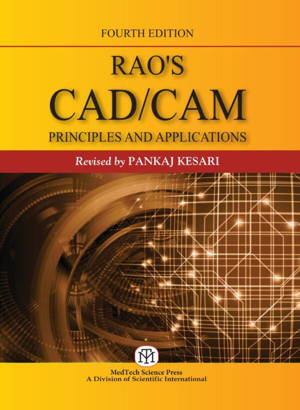 Rao's CAD/CAM- Principles and Applications-4/e