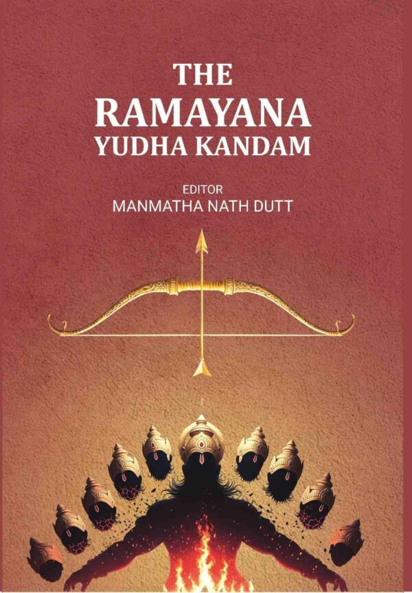 The Ramayana Yudha Kandam [Hardcover]