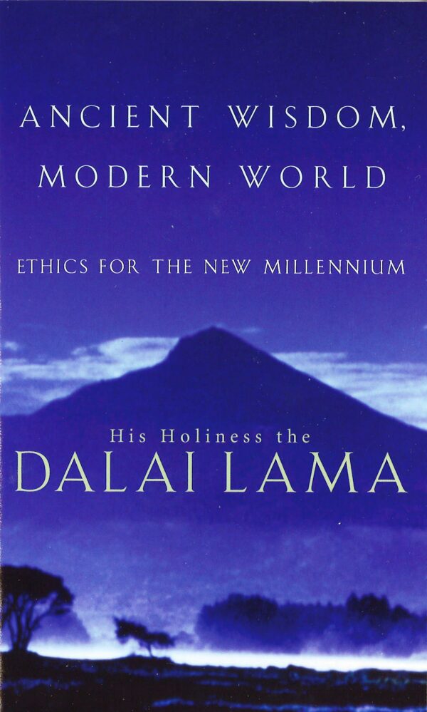 ANCIENT WISDOM MODERN WORLD