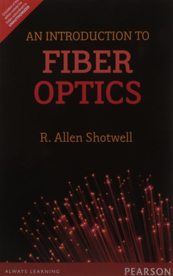 INTRODUCTION TO FIBER OPTICS, 1 ED