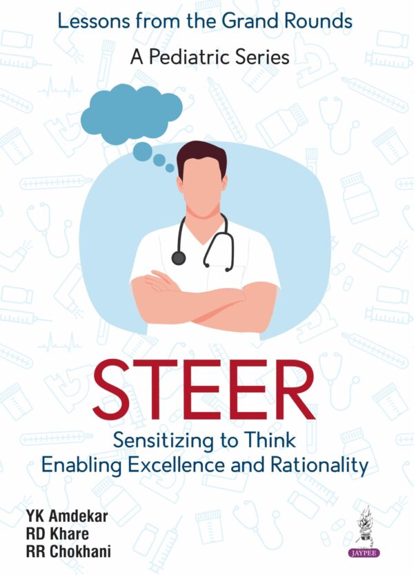 STEER Sensitizing to Think Enabling Excellence and Rationality