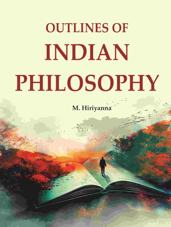 Outlines of Indian Philosophy [Hardcover]