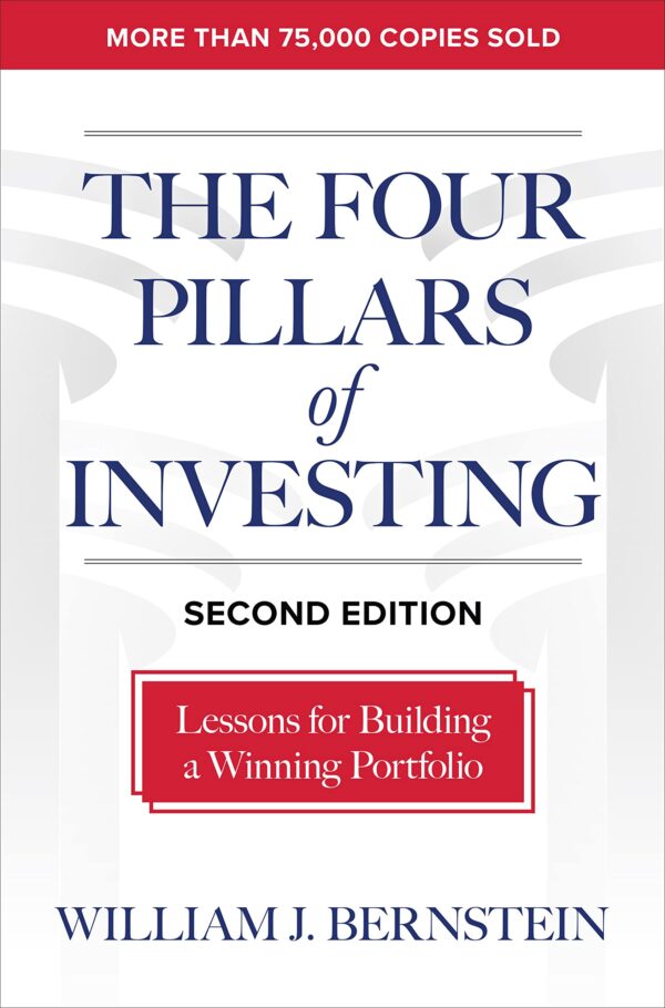 The Four Pillars of Investing: Lessons for Building a Winning Portfolio