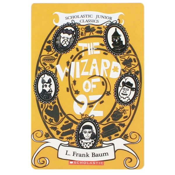 The Wizard of Oz (Scholastic Classics)