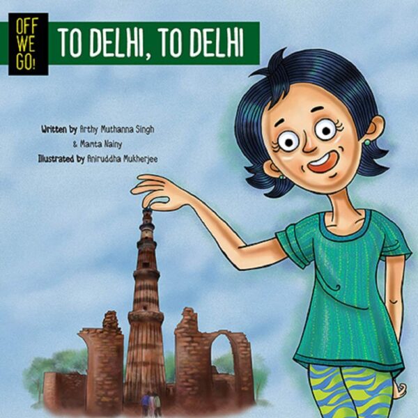 Off We Go] To Delhi, To Delhi