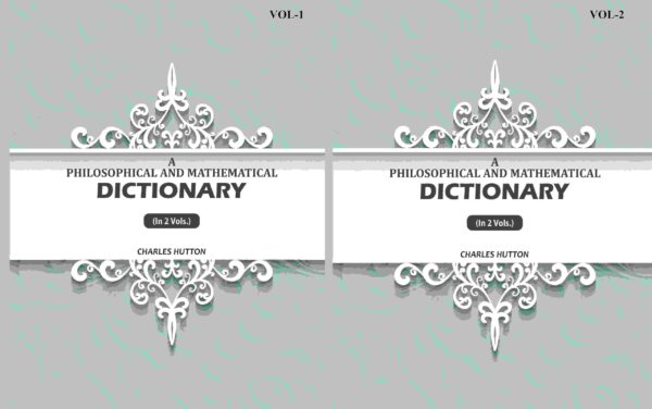 A Philosophical And Mathematical Dictionary 2 Vols. Set [Hardcover]