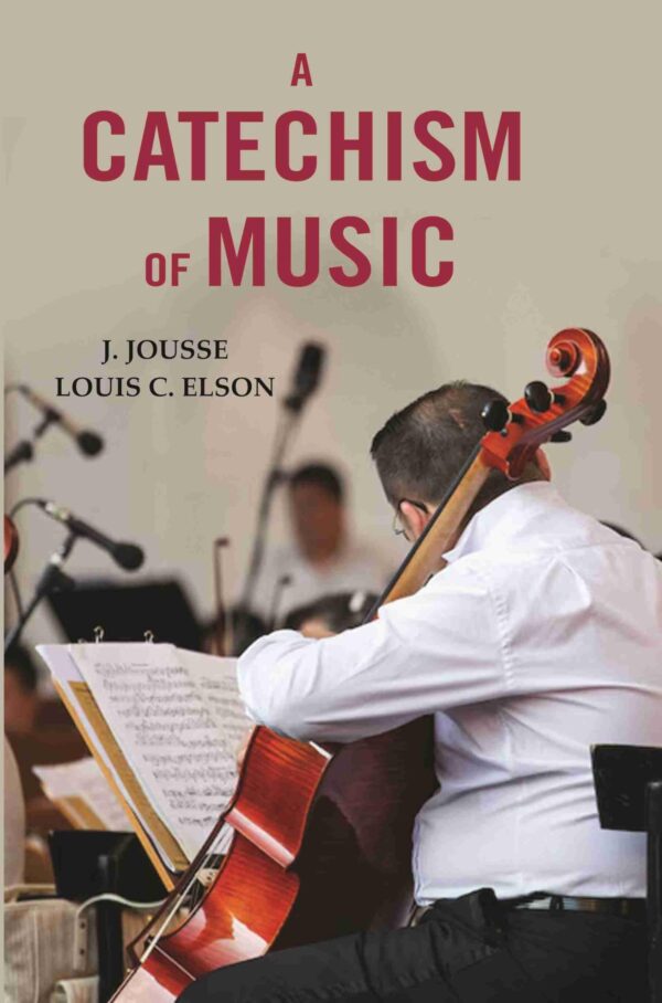 A Catechism of Music [Hardcover]