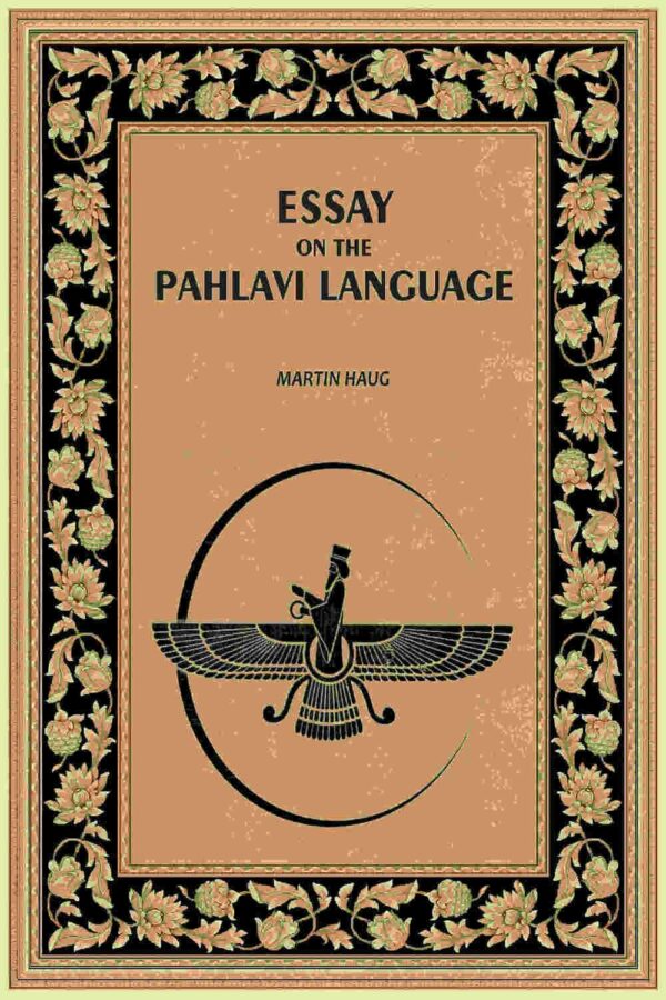 Essay On The Pahlavi Language