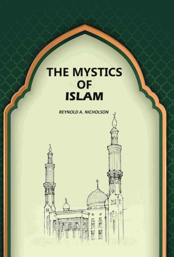 The Mystics Of Islam