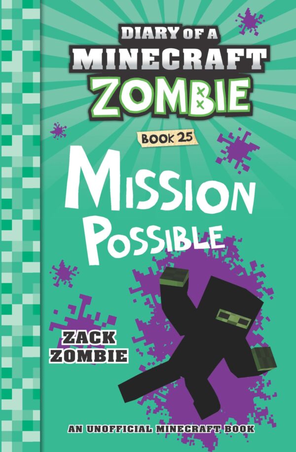 Diary Of A Minecraft Zombie #25: Mission Possible