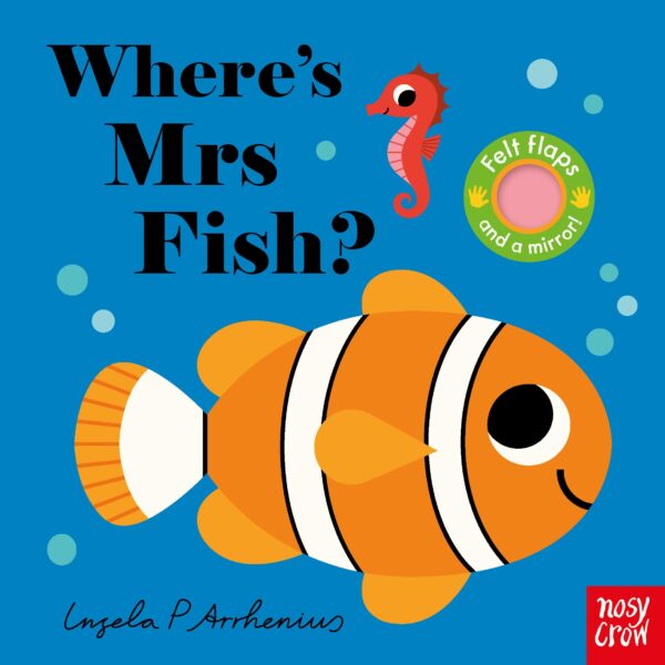 FELT FLAPS: WHERE'S MRS FISH?