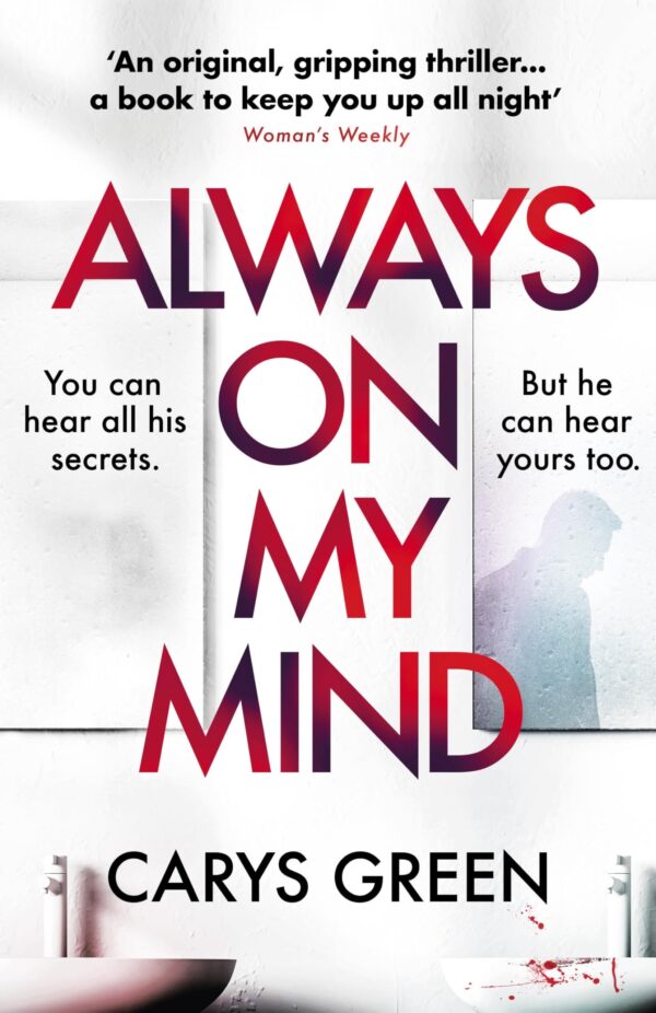 Always on My Mind: The addictive and chilling new thriller that’ll keep you up all night