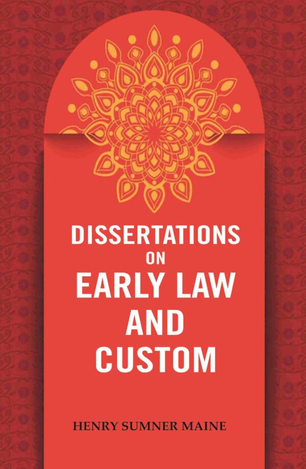 Dissertations on Early Law and Custom [Hardcover]