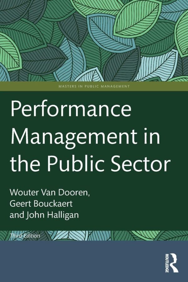 Performance Management in the Public Sector (Routledge Masters in Public Management)
